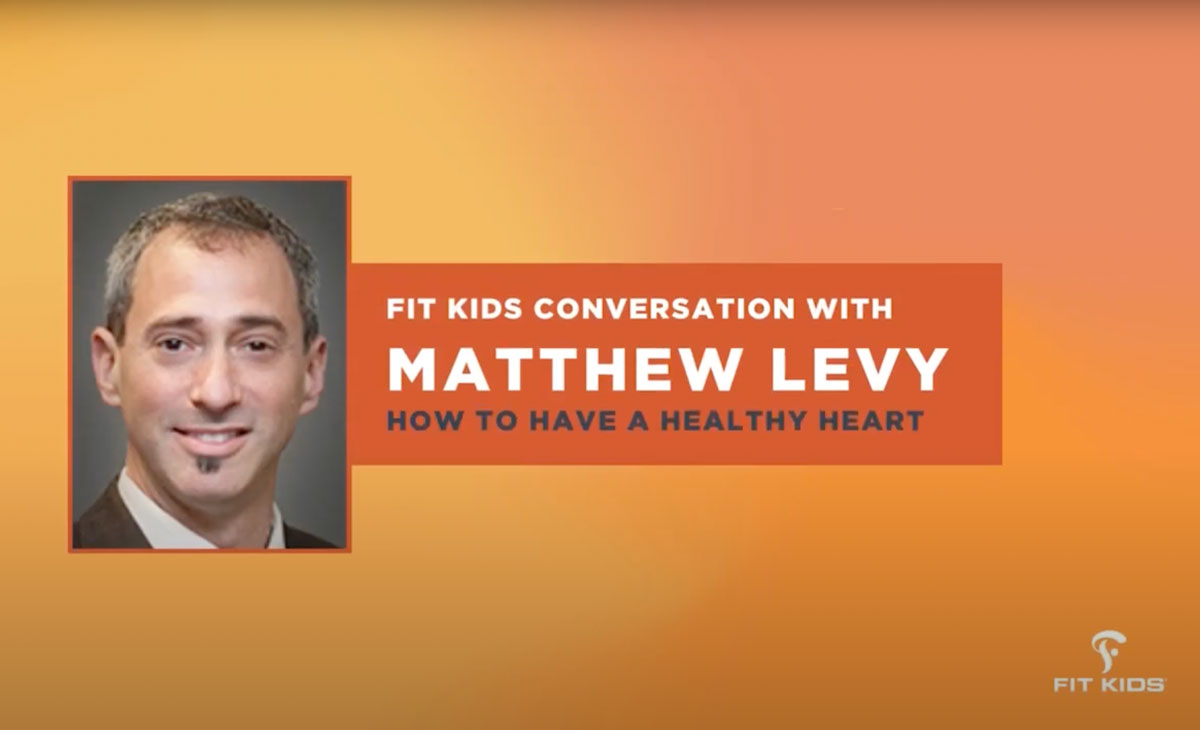 Fit Kids Conversation with Matthew Levy